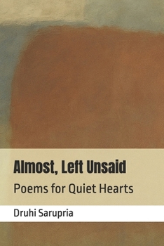 Paperback Almost, Left Unsaid: Poems for Quiet Hearts Book