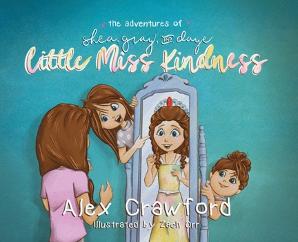 Hardcover The Adventures of Shea, Gray, and Daye Little Miss Kindness Book