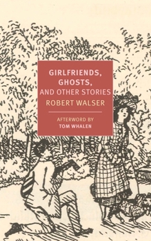 Paperback Girlfriends, Ghosts, and Other Stories Book