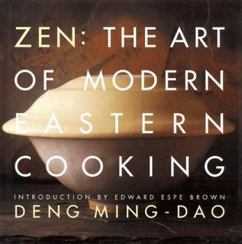 Hardcover Zen: The Art of Modern Eastern Cooking Book