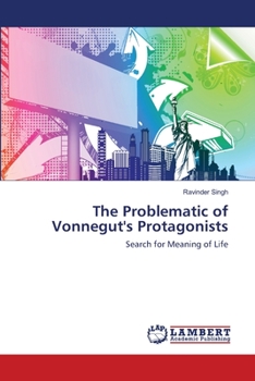 Paperback The Problematic of Vonnegut's Protagonists Book