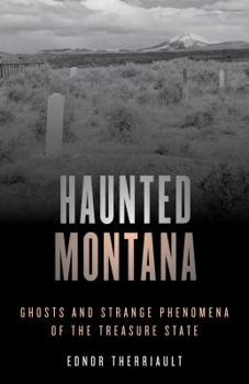 Paperback Haunted Montana Book