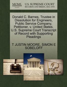 Donald C. Barnes, Trustee in Dissolution for Engineers, Public Service Company, Petitioner, v. United States. U.S. Supreme Court Transcript of Record with Supporting Pleadings
