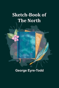 Paperback Sketch-Book of the North Book