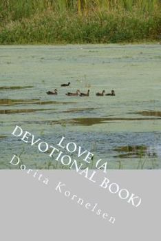 Paperback Love (A Devotional Book) Book