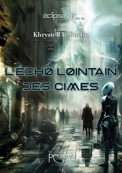 Paperback L'écho lointain des Cimes [French] Book
