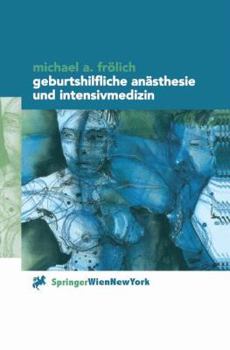 Paperback Geburtshilfliche Anästhesie Und Intensivmedizin [German] Book