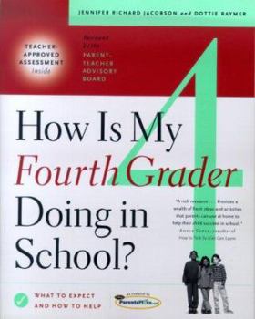 Paperback How Is My Fourth Grader Doing in School?: What to Expect and How to Help Book