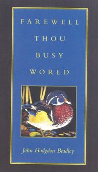 Hardcover Farewell Thou Busy World Book