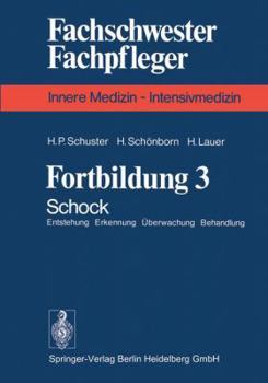 Paperback Fortbildung 3: Schock Entstehung Erkennung Überwachung Behandlung [German] Book