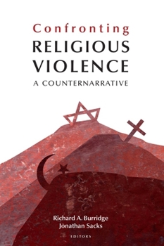 Hardcover Confronting Religious Violence: A Counternarrative Book