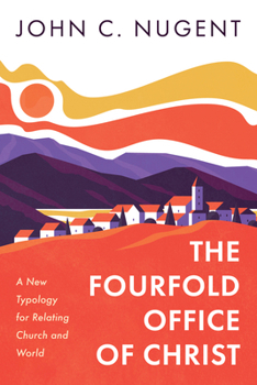 Hardcover The Fourfold Office of Christ Book