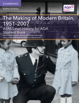 Paperback A/As Level History for Aqa the Making of Modern Britain, 1951-2007 Student Book