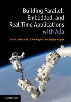 Hardcover Building Parallel, Embedded, and Real-Time Applications with Ada Book