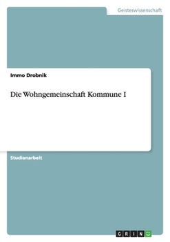 Paperback Die Wohngemeinschaft Kommune I [German] Book