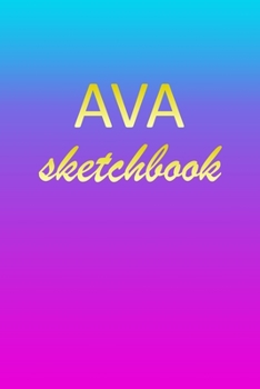 Paperback Ava: Sketchbook - Blank Imaginative Sketch Book Paper - Pink Blue Gold Custom Letter A Personalized Cover - Teach & Practic Book