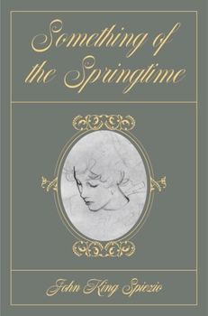 Hardcover Something of the Springtime Book