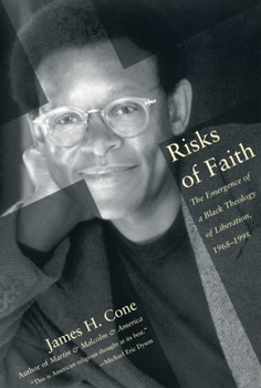 Paperback Risks of Faith: The Emergence of a Black Theology of Liberation, 1968-1998 Book