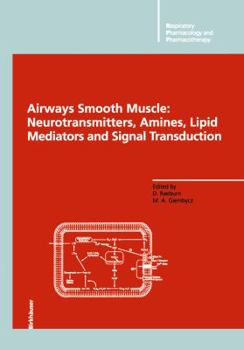 Paperback Airways Smooth Muscle: Neurotransmitters, Amines, Lipid Mediators and Signal Transduction Book