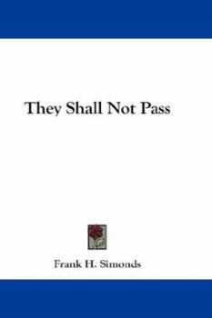 Paperback They Shall Not Pass Book