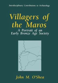 Paperback Villagers of the Maros: A Portrait of an Early Bronze Age Society Book