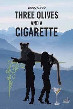 Paperback Three Olives and a Cigarette Book