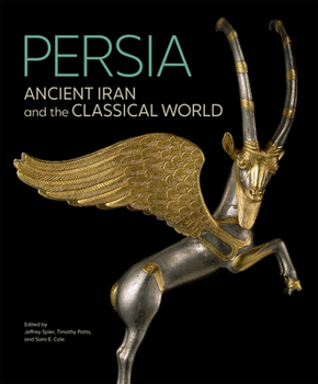 Hardcover Persia: Ancient Iran and the Classical World Book