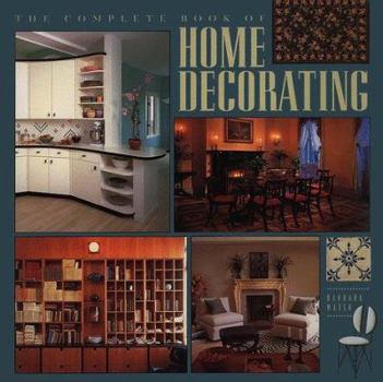 Paperback The Complete Book of Home Decorating Book