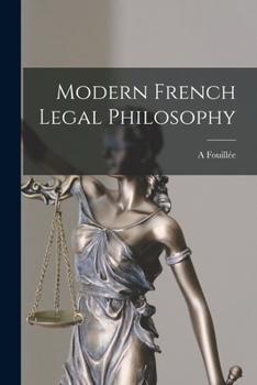 Paperback Modern French Legal Philosophy Book