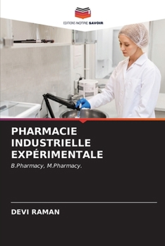 Pharmacie Industrielle Expérimentale (French Edition)