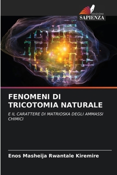 Paperback Fenomeni Di Tricotomia Naturale [Italian] Book