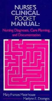 Spiral-bound Nurse's Clinical Pocket Manual: Nursing Diagnoses, Care Planning, and Documentation Book