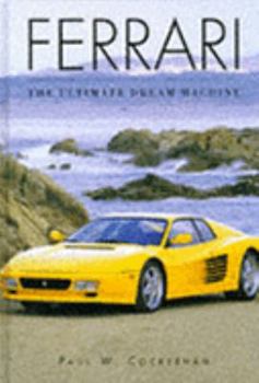 Hardcover Ferrari: The Ultimate Dream Machine Book