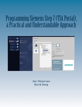 Paperback Programming Siemens Step 7 (TIA Portal), a Practical and Understandable Approach Book