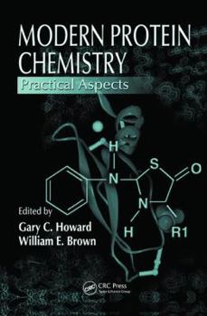 Hardcover Modern Protein Chemistry: Practical Aspects Book