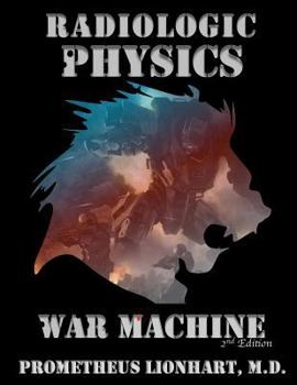 Paperback Radiologic Physics - War Machine Book