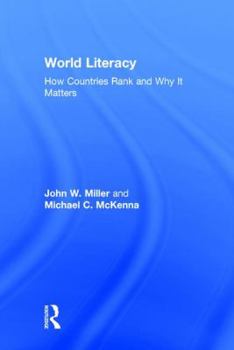 Hardcover World Literacy: How Countries Rank and Why It Matters Book