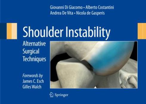 Hardcover Shoulder Instability: Alternative Surgical Techniques Book