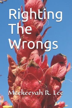 Paperback Righting The Wrongs Book
