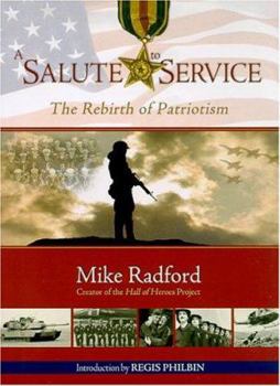 Paperback A Salute to Service: The Rebirth of Patriotism Book