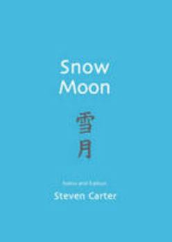 Paperback Snow Moon: Haiku and Haibun Book