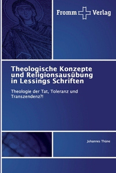 Paperback Theologische Konzepte und Religionsausübung in Lessings Schriften [German] Book