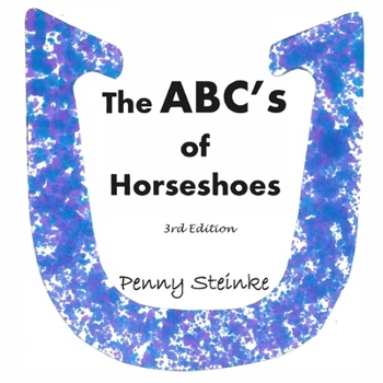 Paperback The ABC's of Horseshoes: 2nd Edition Book