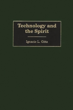 Hardcover Technology and the Spirit Book