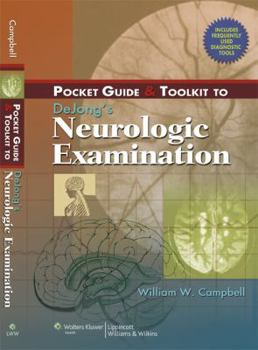 Spiral-bound Pocket Guide and Toolkit to Dejong's Neurologic Examination [With Diagnostic Tool] Book