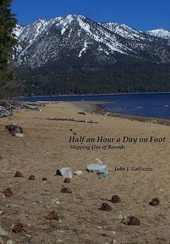 Paperback Half an Hour a Day on Foot: Stepping Out of Bounds Book