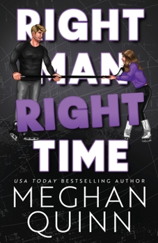 Right man, Right time - Book #3 of the Vancouver Agitators