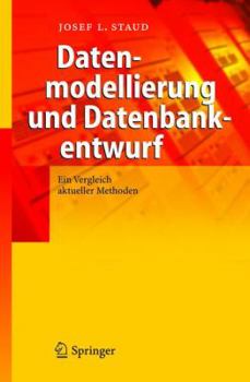 Hardcover Datenmodellierung und Datenbankentwurf: Ein Vergleich Aktueller Methoden [German] Book