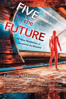Paperback Five for the Future: All New Novelettes of Tomorrow and Beyond Book