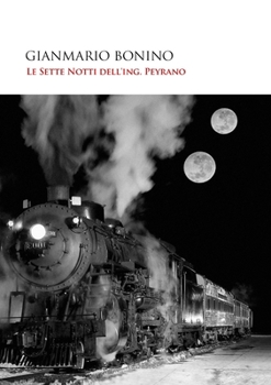 Paperback Le Sette Notti dell'Ing.Peyrano [Italian] Book